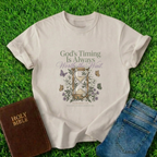 Gods Timing Is Always Worth The Wait T-Shirt