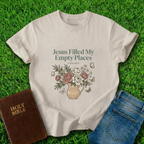 Jesus Filled My Empty Places T-Shirt