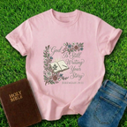 God Is Still Writing T-Shirt
