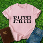 Faith Walk By It T-Shirt