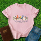 I Will Sing T-Shirt