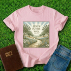 Jesus Is The Way T-Shirt