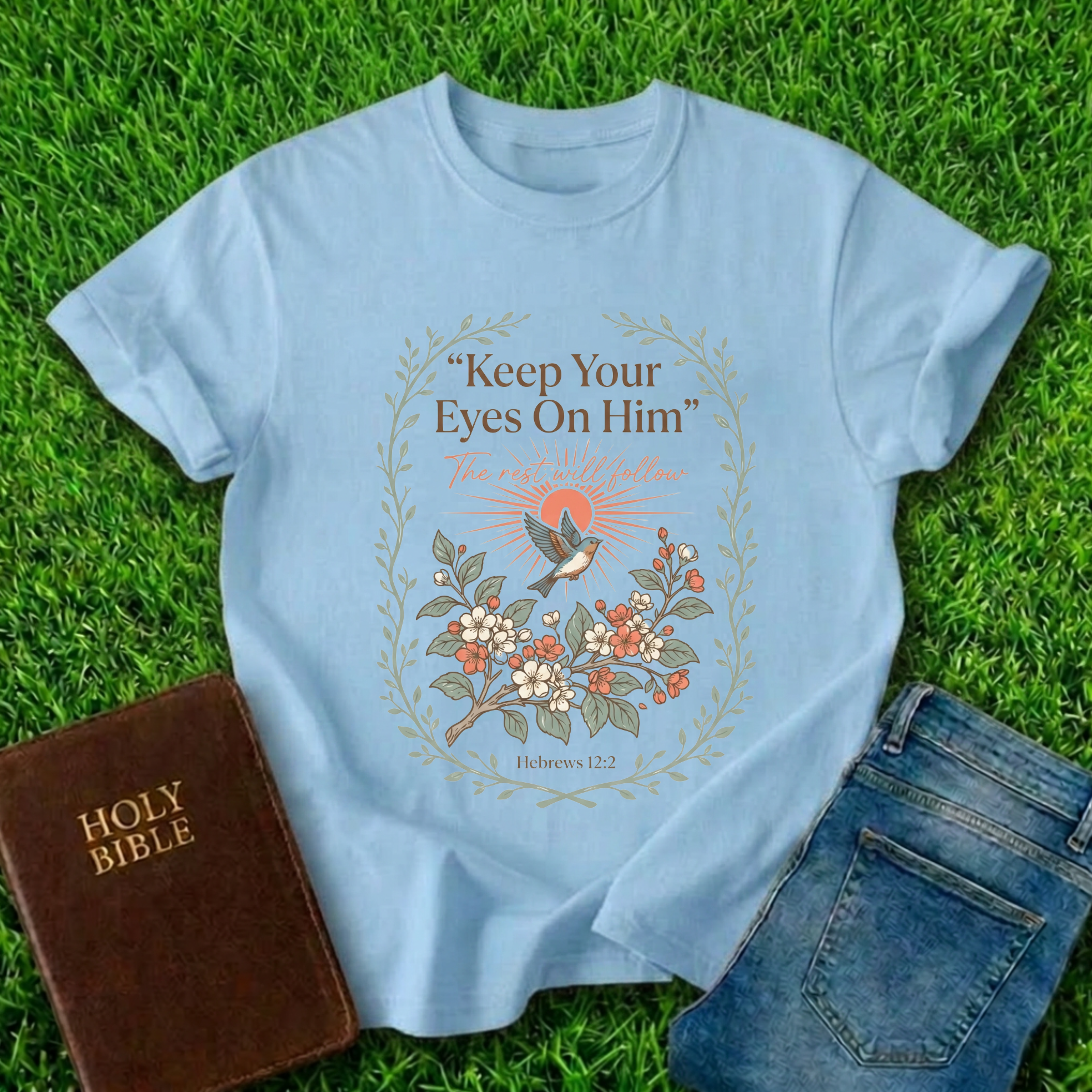 Keep Your Eyes On Him T-Shirt