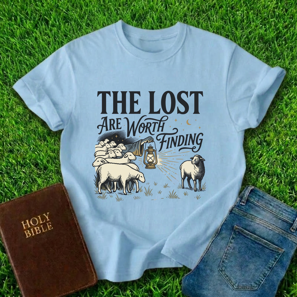 The Lost Are Worth Finding T-Shirt