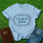 Called To Serve T-Shirt