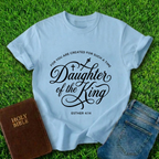 Daughter Of The King T-Shirt