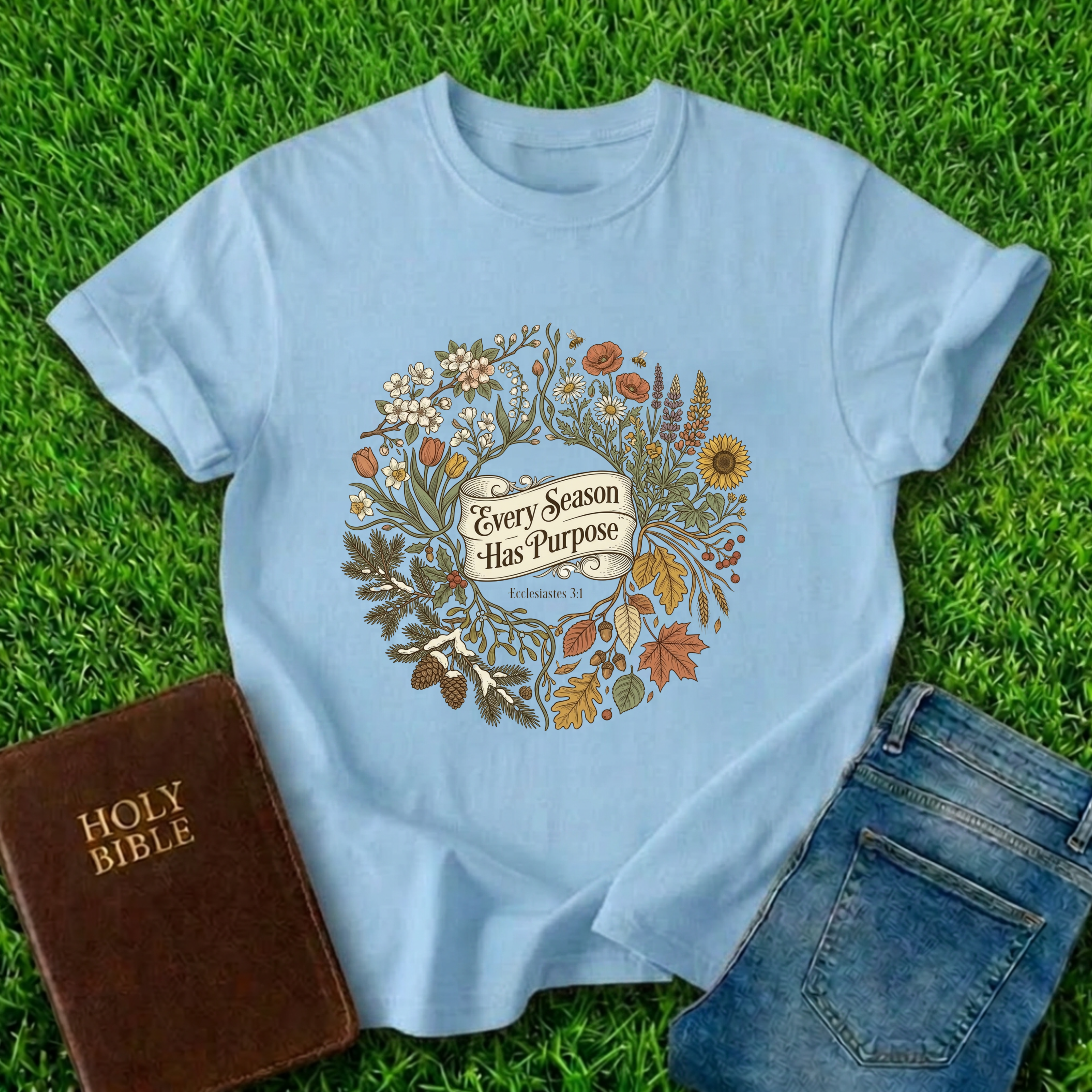Every Season Has Purpose T-Shirt