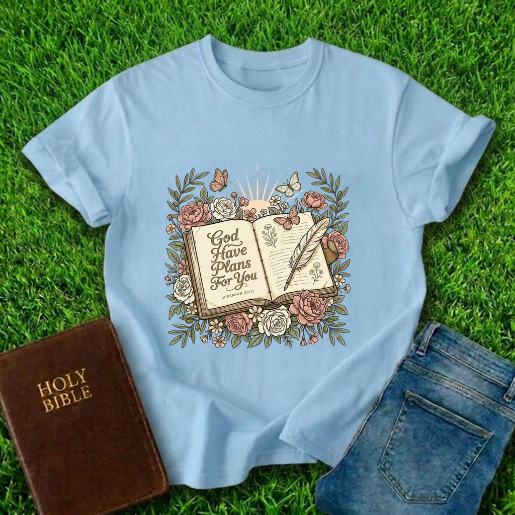 God Have Plans T-Shirt