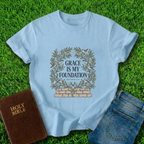 Grace Is My Foundation T-Shirt