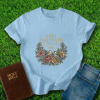 God Has Never Failed T-Shirt