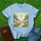 Jesus Is The Way T-Shirt