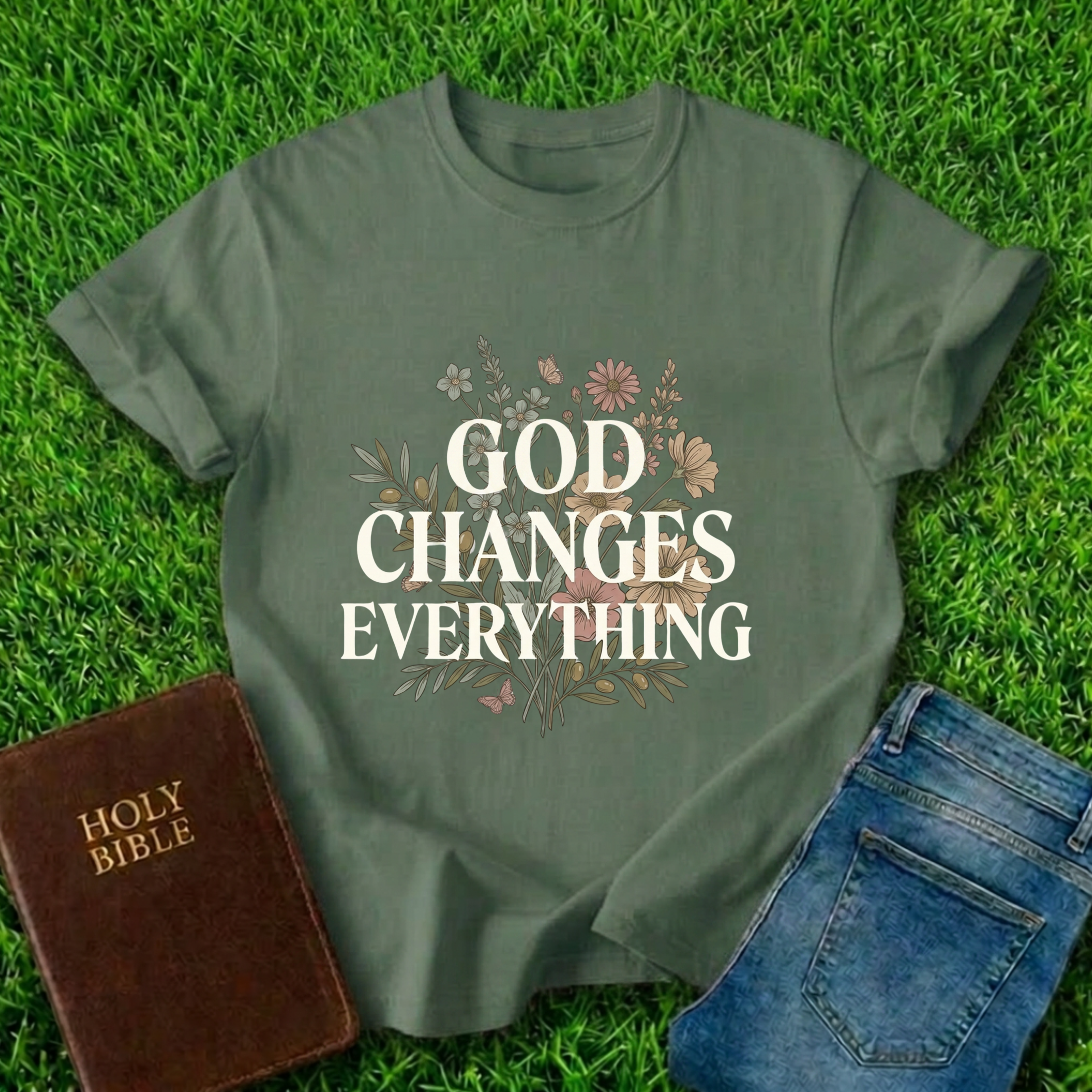 God Changes Everything T-Shirt