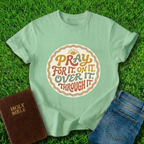 Pray For It T-Shirt