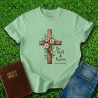 Be Still T-Shirt