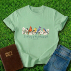 I Will Sing T-Shirt
