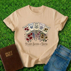 Plant Seeds Of Faith T-Shirt