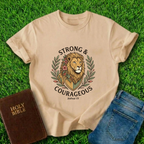 Strong And Courageous T-Shirt
