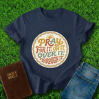 Pray For It T-Shirt