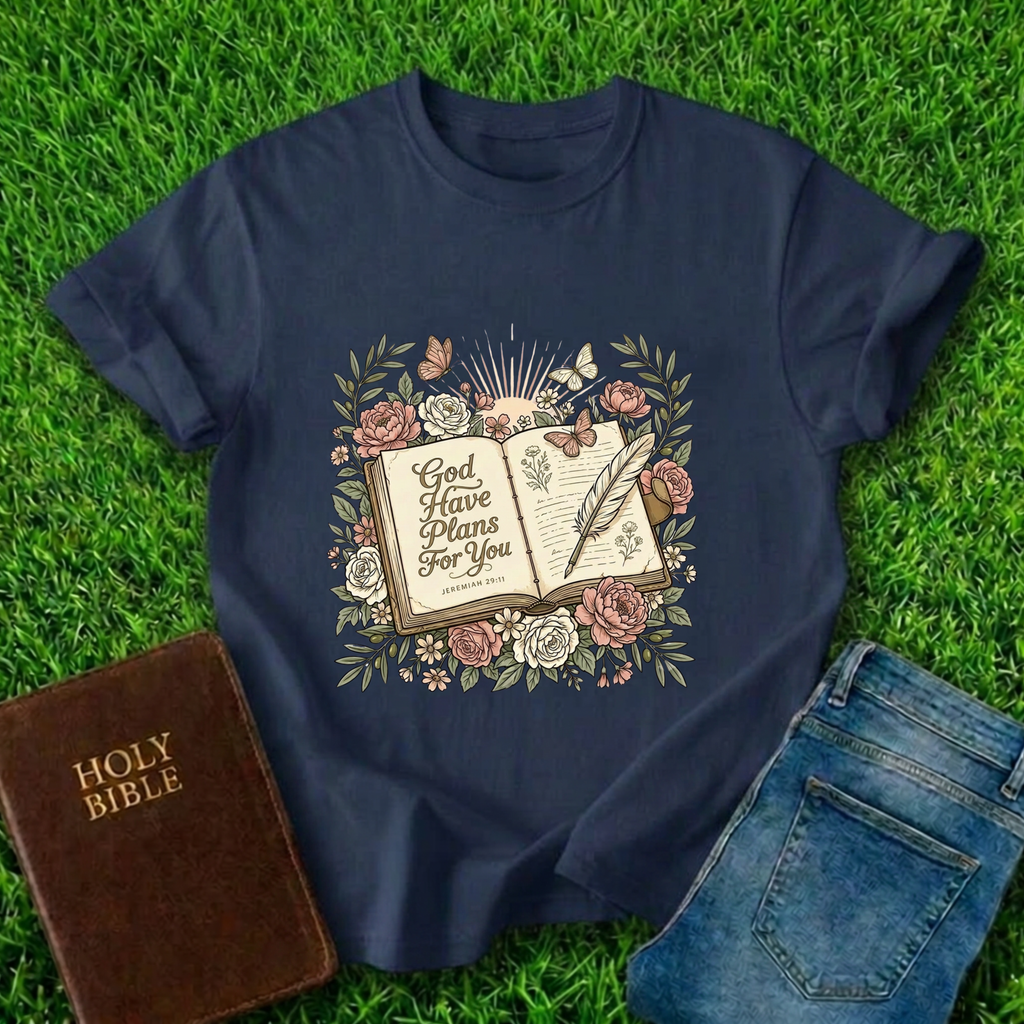 God Have Plans T-Shirt