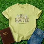 Be Rooted T-Shirt
