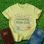 Growing With God T-Shirt