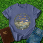 Be Still And Know Design T-Shirt