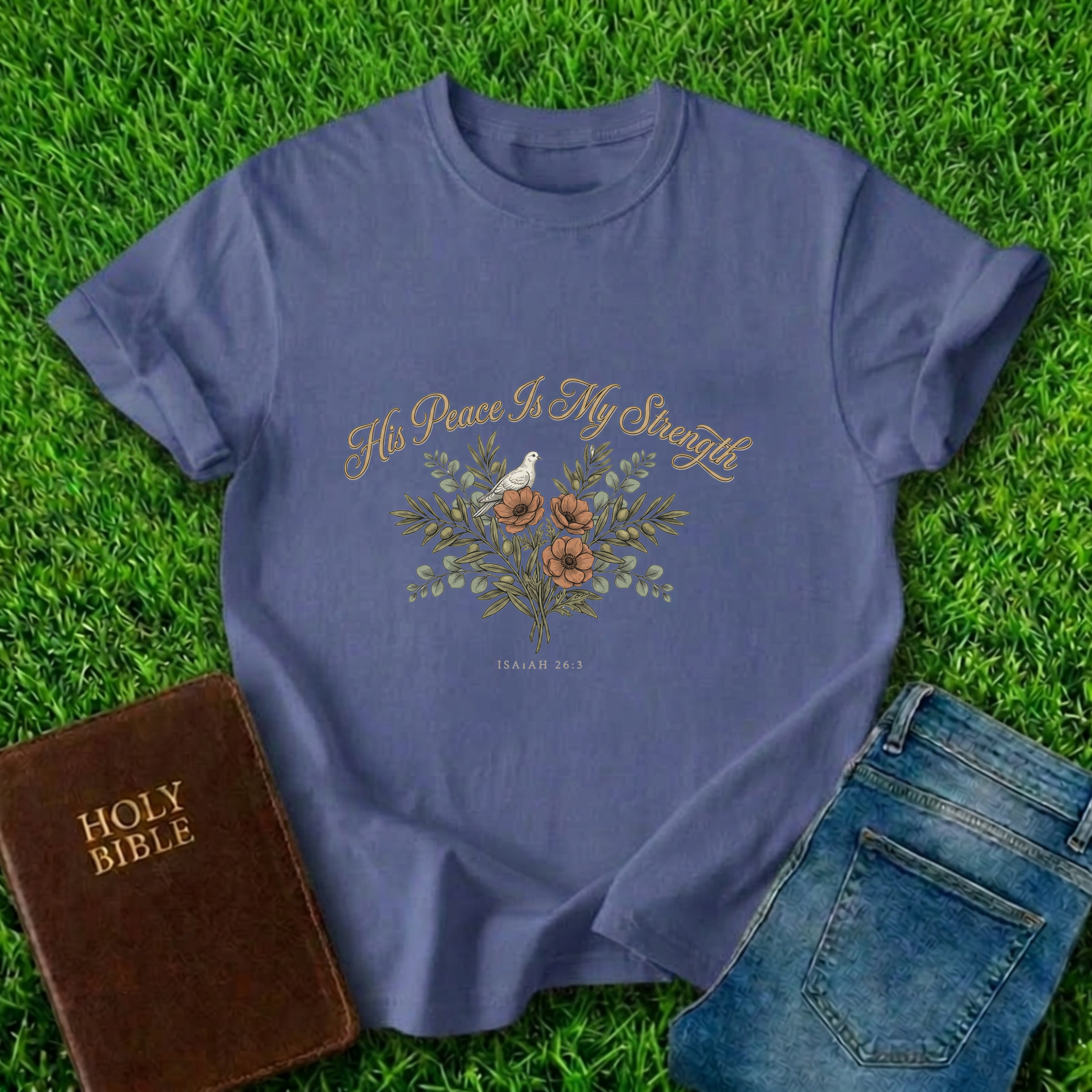 His Peace Is My Strength T-Shirt