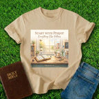 Start With Prayer T-Shirt