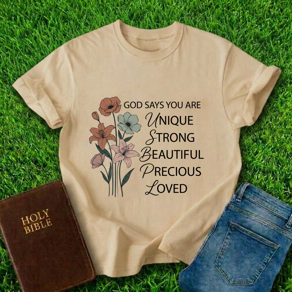 God Says You Are T-Shirt
