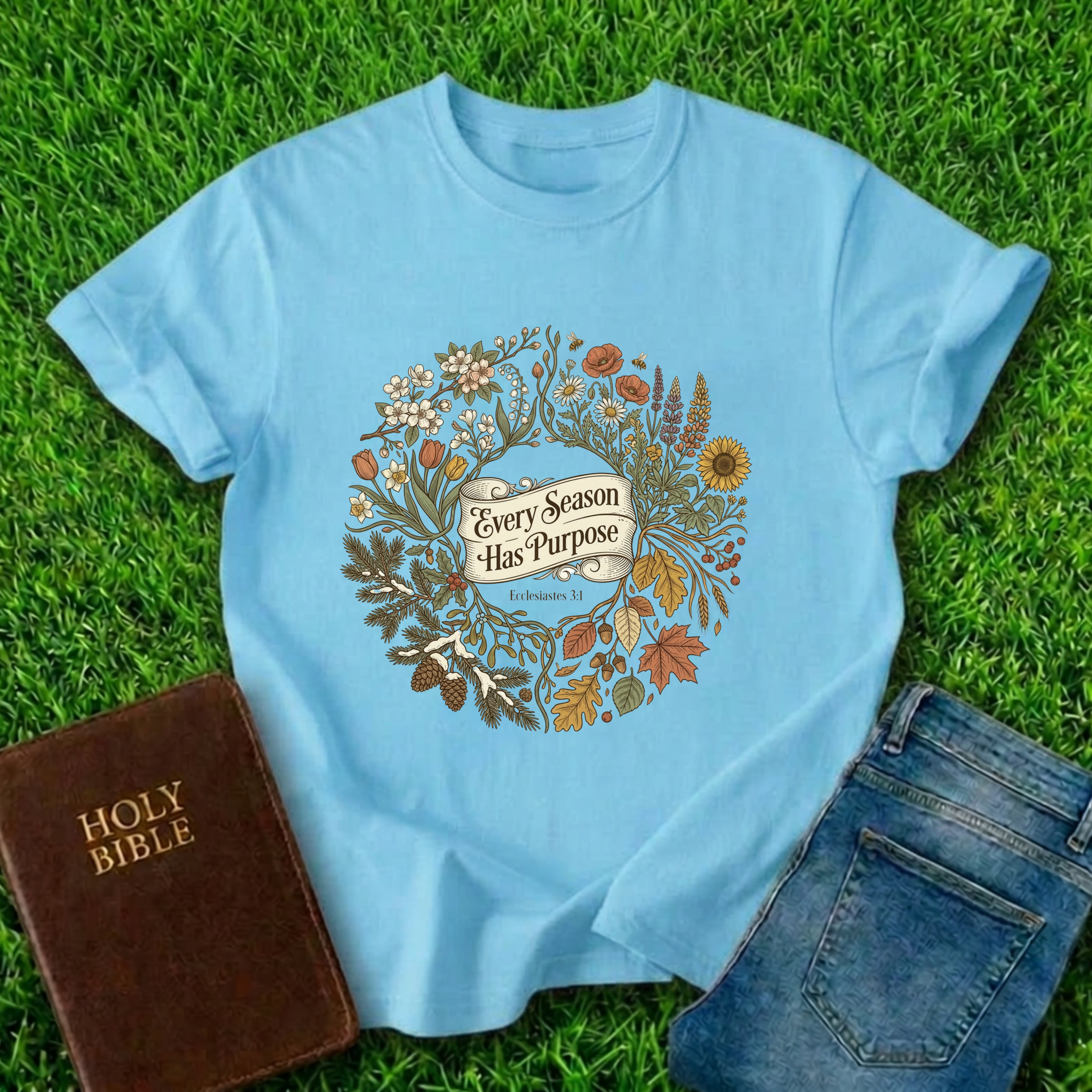 Every Season Has Purpose T-Shirt