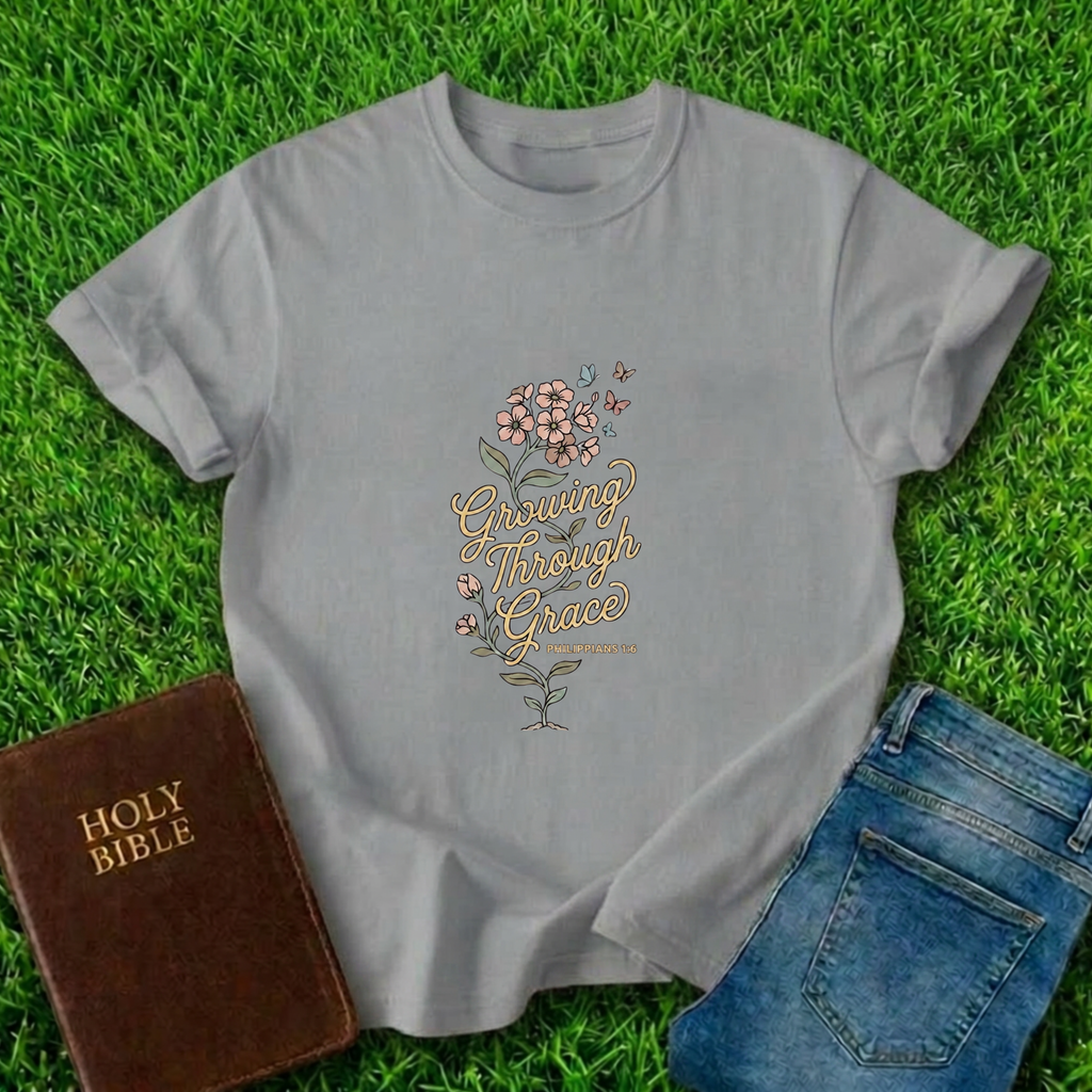 Growing Through Grace T-Shirt