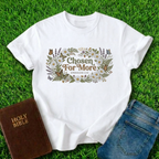 Chosen For More T-Shirt