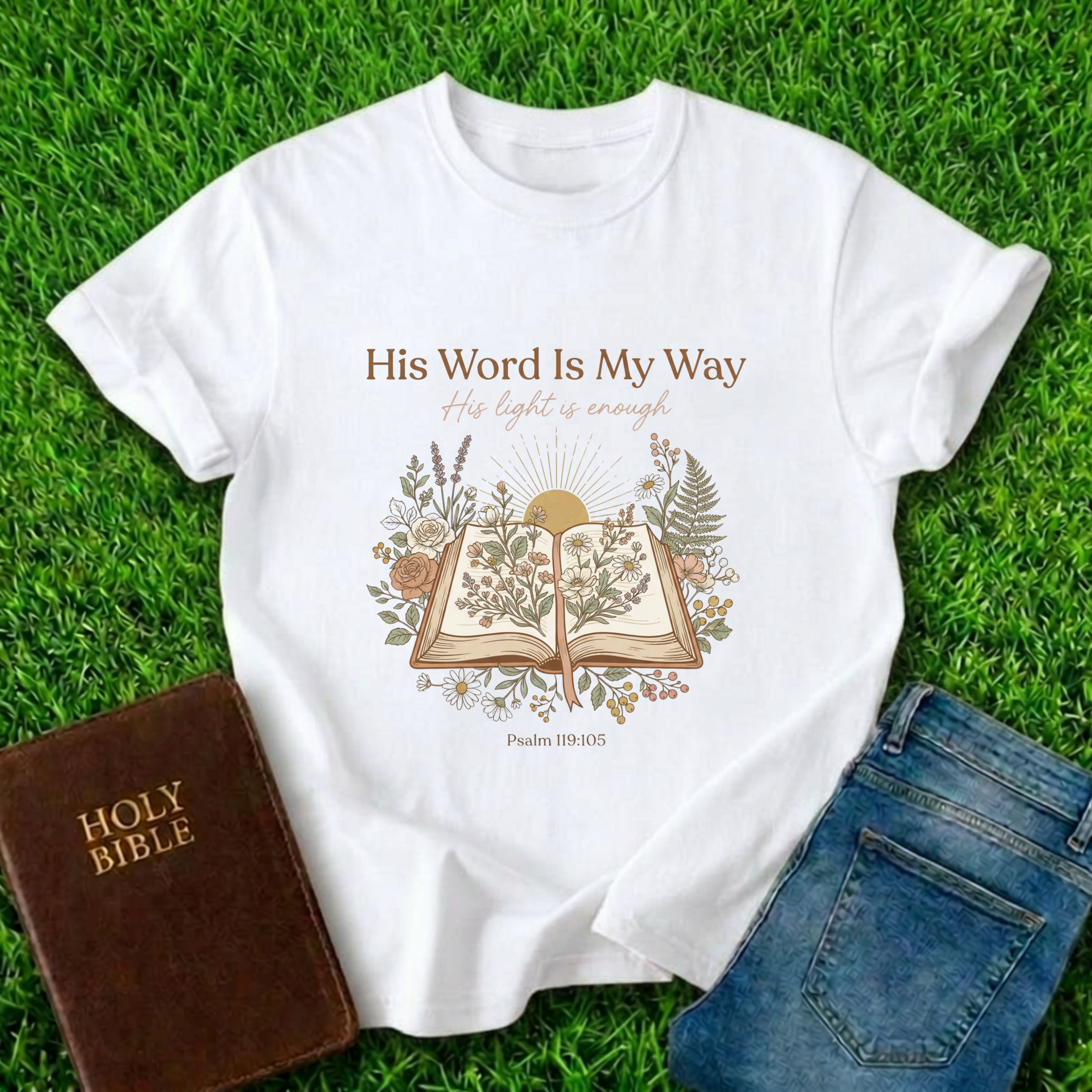 His Word Is My Way T-Shirt