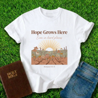 Hope Grows Here T-Shirt
