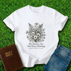 His Mercies T-Shirt