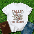 Called To Bloom T-Shirt